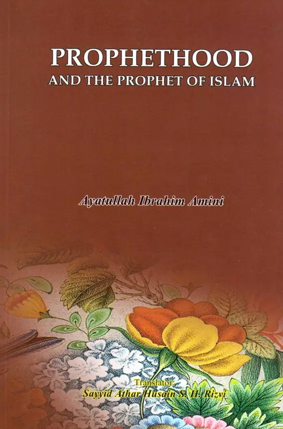 Prophethood and the Prophet of Islam