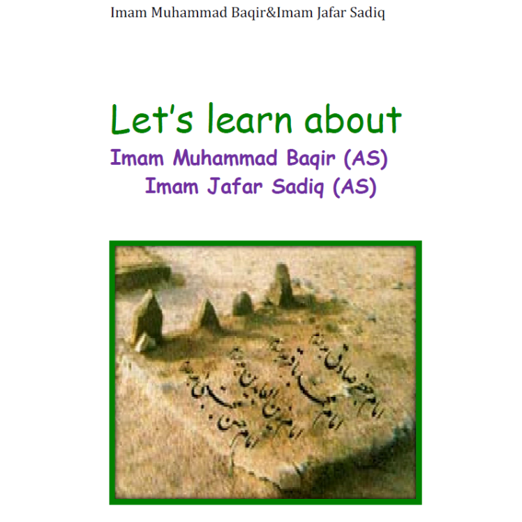 Let's Learn about Imam al-Ṣādiq and Imam al-Bāqir