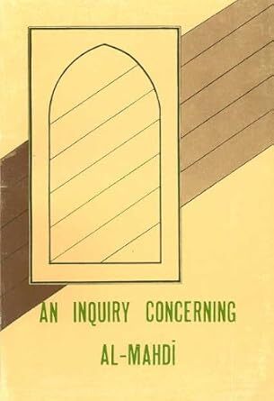 An Inquiry Concerning al-Mahdi