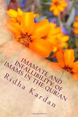 Imamate and Infallibility of Imams in the Quran