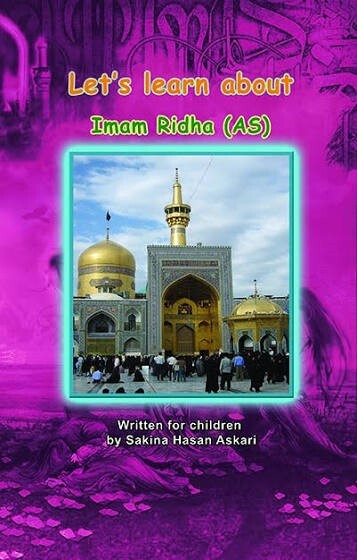 Let's Learn about Imam al-Ridha