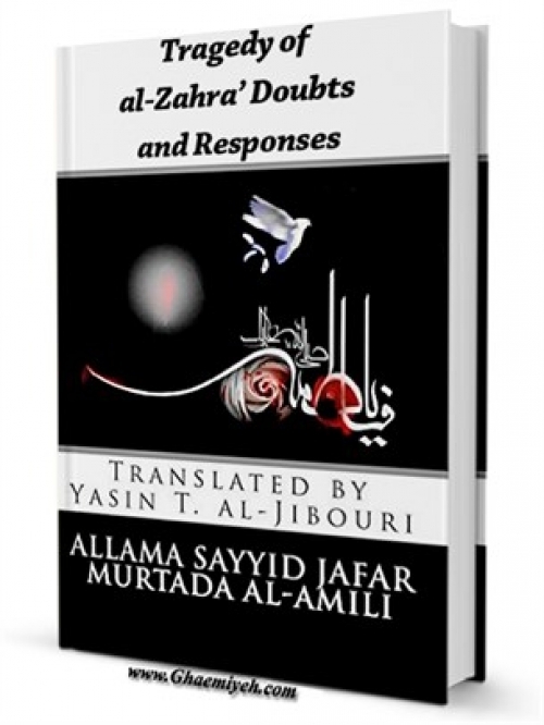 Tragedy of al-Zahra; Doubts and Responses