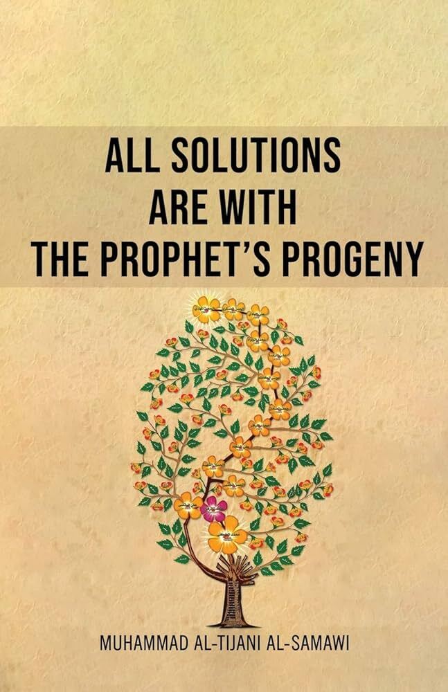 All Solutions are with the Prophet’s Progeny