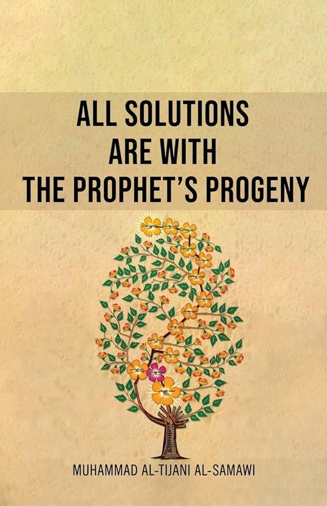 All Solutions are with the Prophet’s Progeny