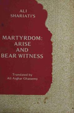 Martyrdom: Arise and Bear Witness