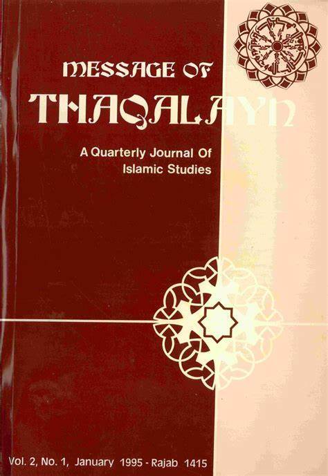 MESSAGE OF THAQALAYN, A Quarterly Journal of Islamic Studies