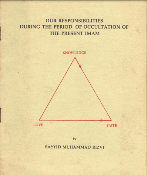 Our Responsibilities During the Period of Occultation of the Present Imam