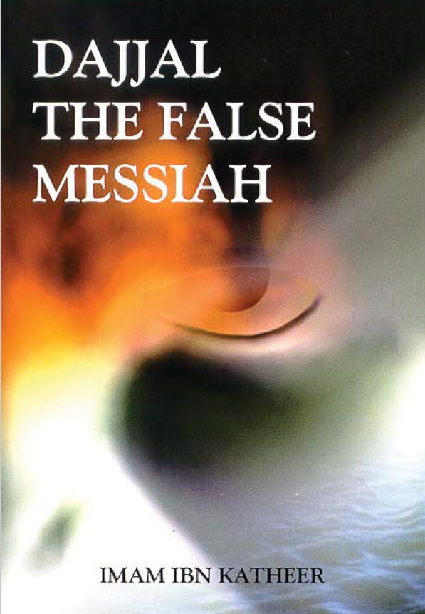 Dajjāl the False Messiah