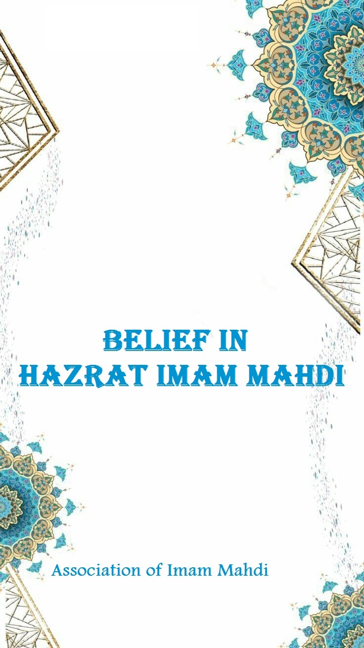 Belief in Hazrat Imam Mahdi