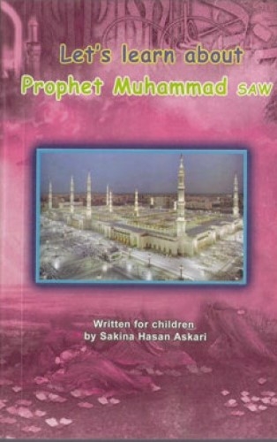 Let's learn about Prophet Muhammad