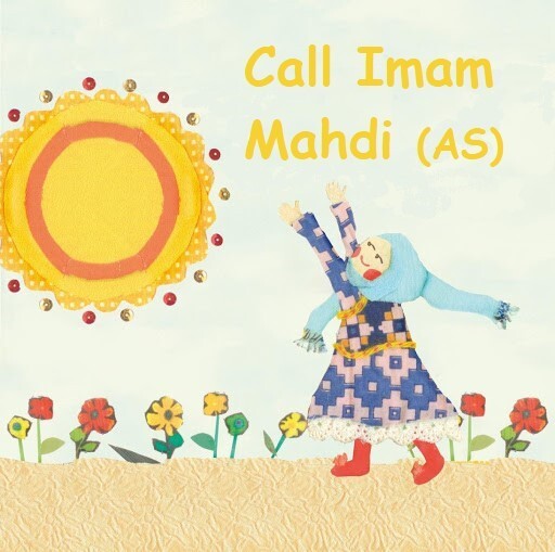 Kids’ Hearty Words to the Kind Father, Imam Mahdi